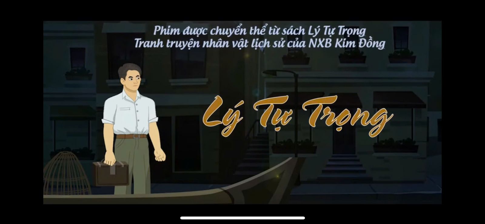 Phim hoạt hình đoàn viên thanh niên cộng sản đầu tiên Lý Tự Trọng