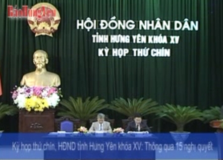 Kỳ họp thứ chín, HĐND tỉnh Hưng Yên khóa XV: Thông qua 15 nghị quyết