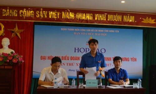 Họp báo giới thiệu Đại hội đại biểu Đoàn thanh niên cộng sản Hồ Chí Minh tỉnh Hưng Yên lần thứ XV, nhiệm kỳ 2017 – 2022