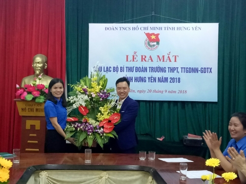Lễ ra mắt Câu lạc bộ Bí thư Đoàn trường THPT, TTDGNN-GDTX  tỉnh Hưng Yên năm 2018